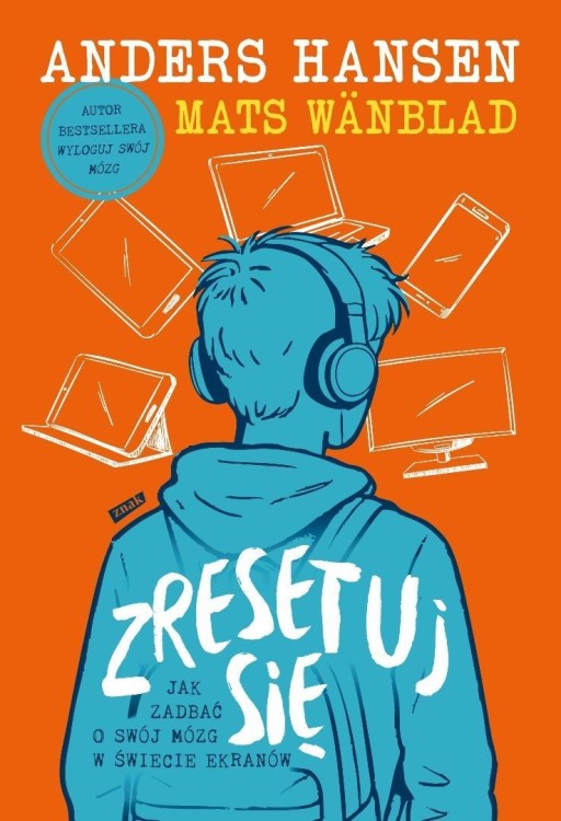 Zresetuj się. Jak zadbać o swój mózg w świecie...