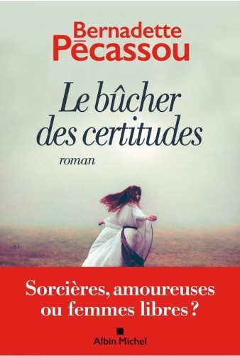 Bucher des certitudes, Bernadette Pecassou