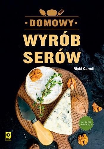 Domowy wyrób serów w.9, Ricki Carroll