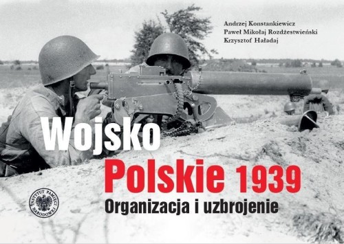 Wojsko Polskie 1939. Organizacja i uzbrojenie w.2