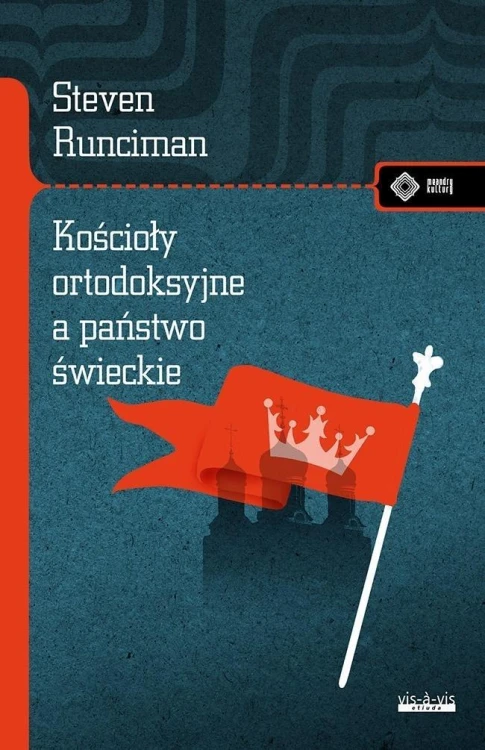 Kościoły ortodoksyjne, a świeckie państwo