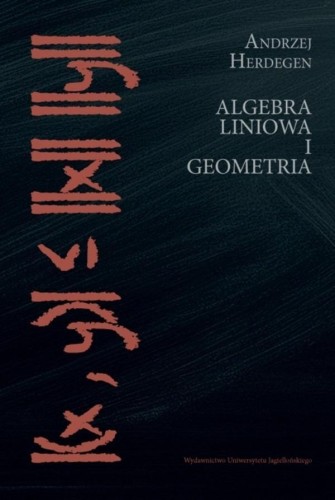 Algebra liniowa i geometria, Andrzej Herdegen