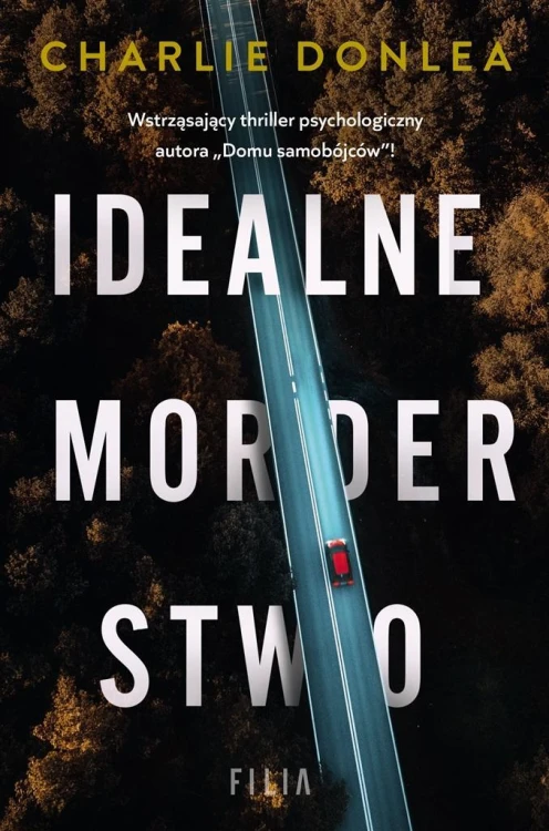 Idealne morderstwo, Charlie Donlea