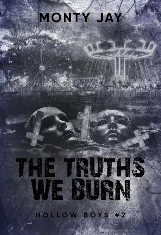 Hollow Boys T.2 The Truths We Burn, Monty Jay
