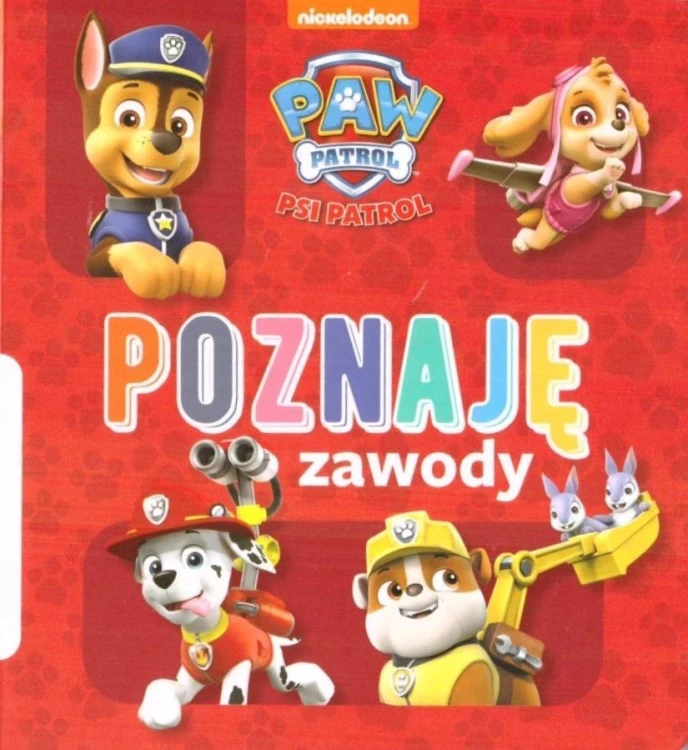 Psi Patrol. Poznaję zawody, praca zbiorowa