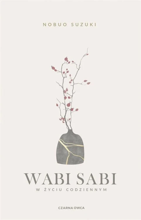 Wabi Sabi. W życiu codziennym, Nobuo Suzuki