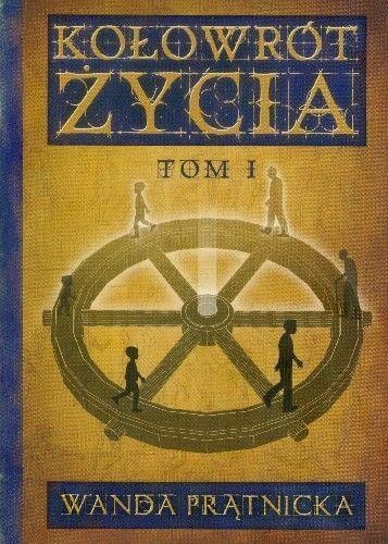 Kołowrót życia T.1, Prątnicka Wanda