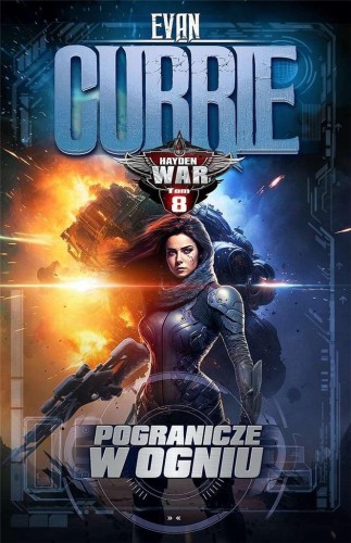 Hayden War T.8 Pogranicze w ogniu, Evan Currie