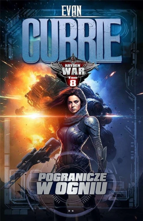 Hayden War T.8 Pogranicze w ogniu, Evan Currie