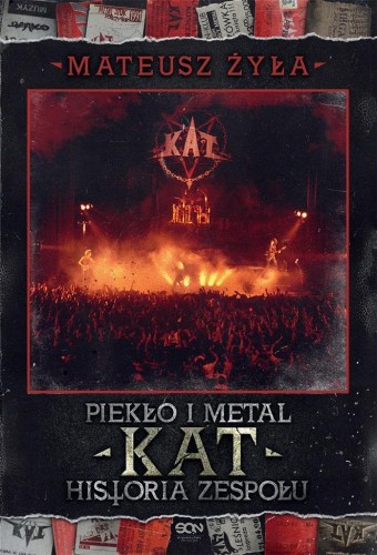 Piekło i metal. Historia zespołu Kat, Mateusz Żyła