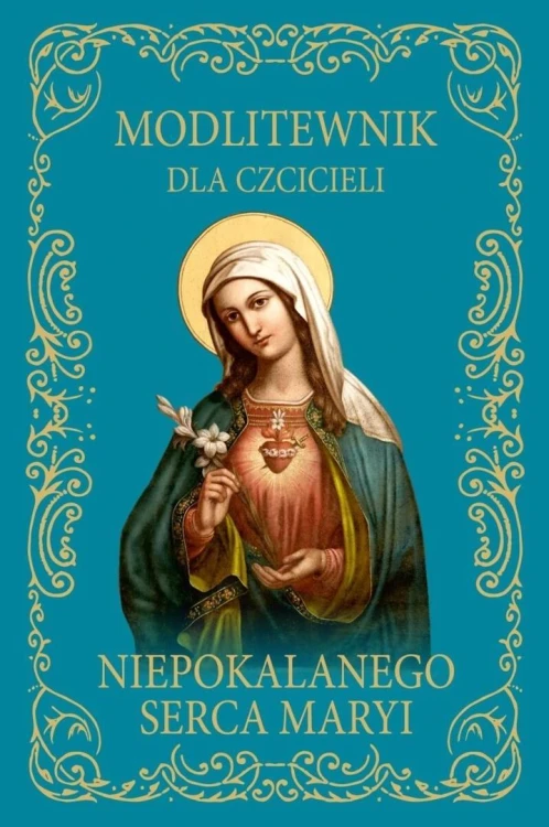 Modlitewnik dla czcicieli Niepokalanego Serca.. BR