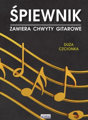 Śpiewnik. Zawiera chwyty gitarowe. Duża czcionka