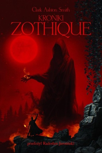 Kroniki Zothique, Clark Ashton Smith