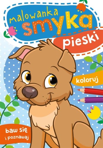 Malowanka smyka. Pieski, Wydawnictwo Skrzat