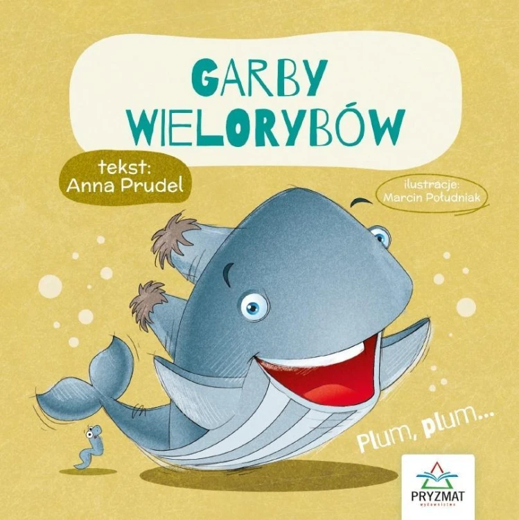 Bajeczki z morałem. Garby wielorybów, Anna Prudel