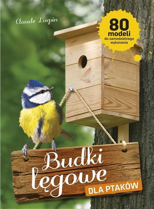 Budki lęgowe dla ptaków w.2, Claude Lorpin