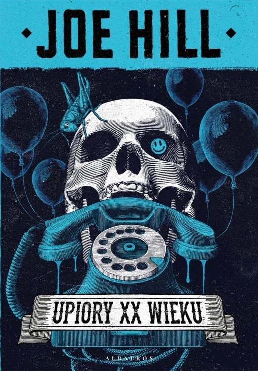 Upiory XX wieku, Joe Hill