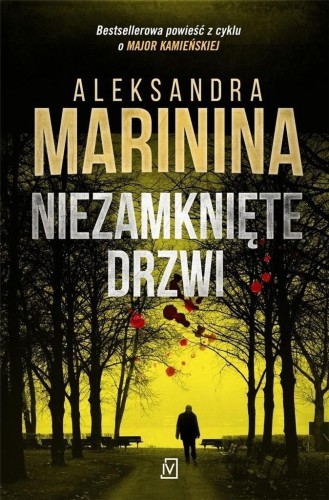 Niezamknięte drzwi, Aleksandra Marinina