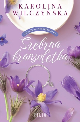 Srebrna bransoletka, Karolina Wilczyńska