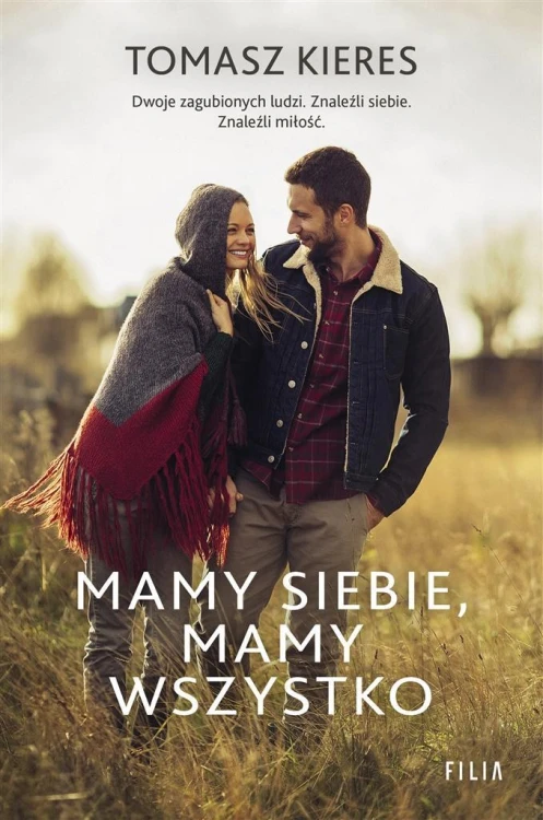 Mamy siebie, mamy wszystko, Tomasz Kieres