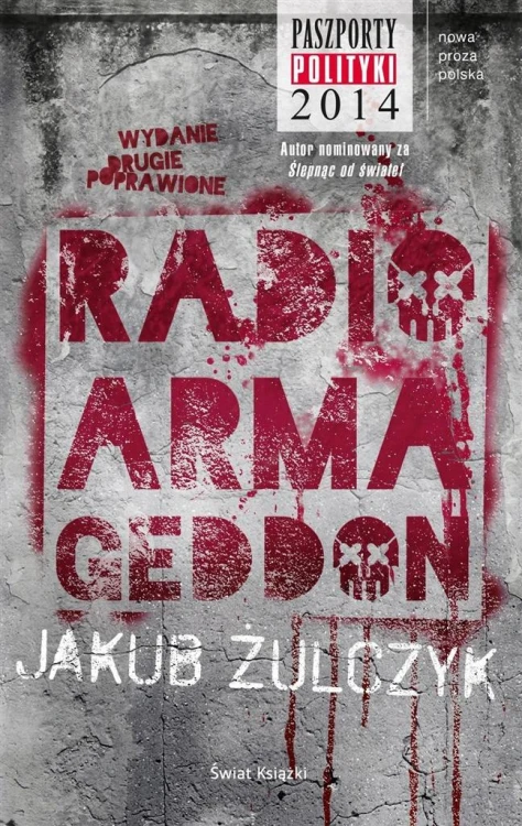 Radio Armageddon TW, Jakub Żulczyk