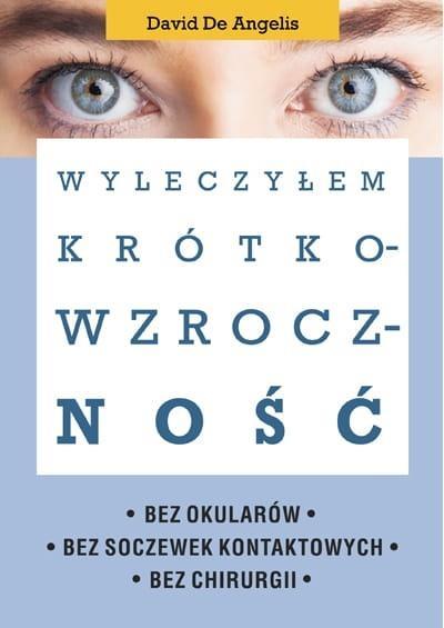 Wyleczyłem krótkowzroczność, David De Angelis