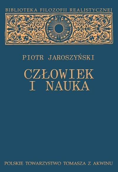 Człowiek i nauka, Piotr Jaroszyński