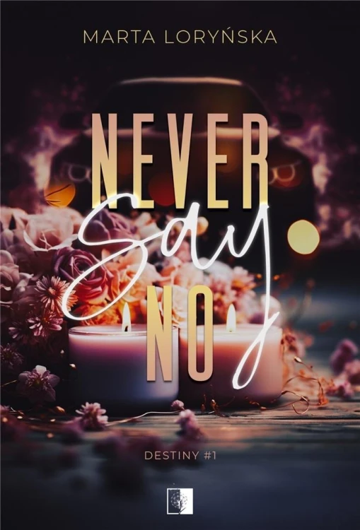 Never Say No, Marta Loryńska
