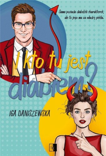 Piekielny duet T.1 I kto tu jest diabłem?