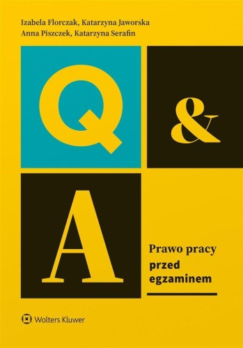 Prawo pracy. Przed egzaminem, praca zbiorowa