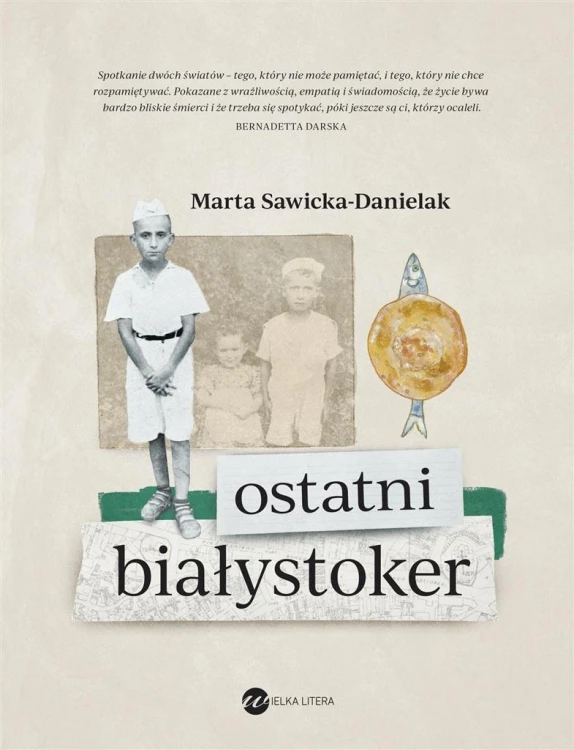 Ostatni Białystoker, Marta Sawicka-Danielak