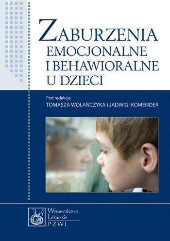 Zaburzenia emocjonalne i behawioralne u dzieci