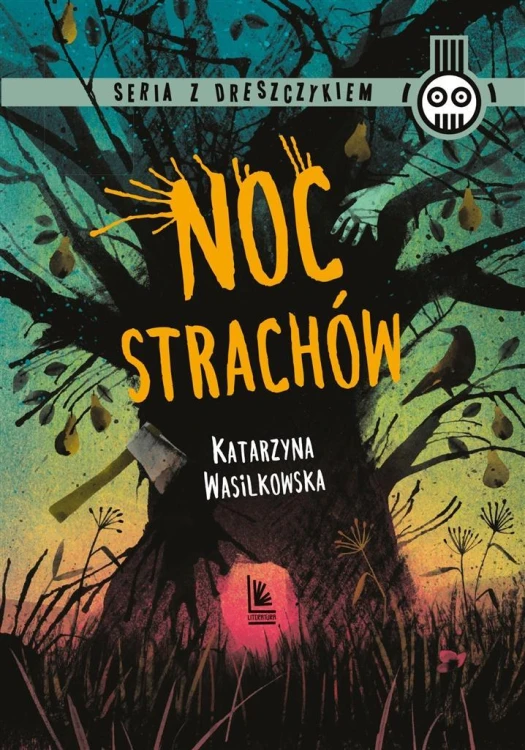 Noc strachów, Katarzyna Wasilkowska, Monika Pollac
