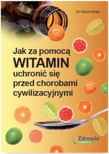 Jak za pomocą witamin uchronić się przed...