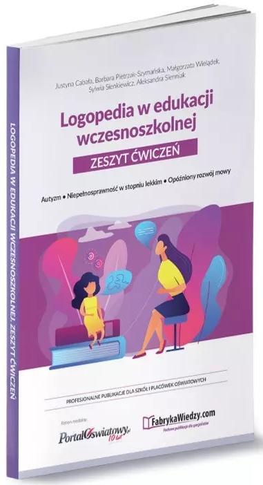 Logopedia w edukacji wczesnoszkolnej ćwiczenia