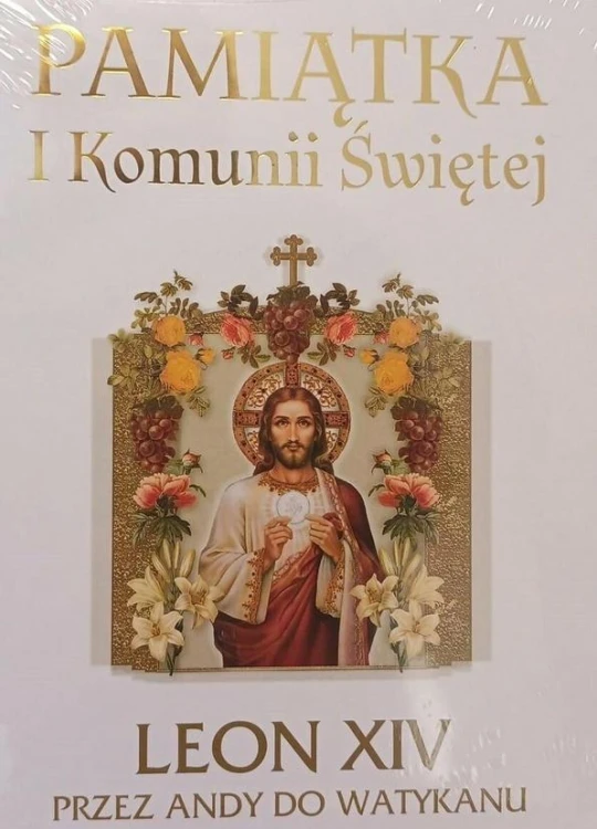 Leon XIV. Przez Andy do Watykanu. Pamiątka Komunii