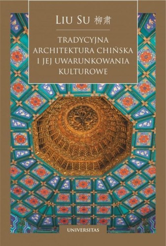 Tradycyjna architektura chińska i jej.., Liu Su