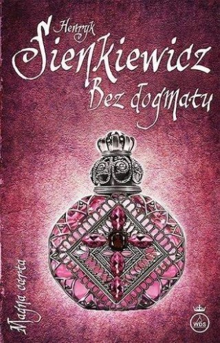 Bez dogmatu w.2025, Henryk Sienkiewicz