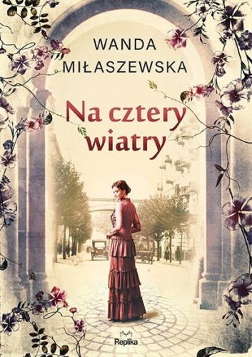 Na cztery wiatry, Wanda Miłaszewska