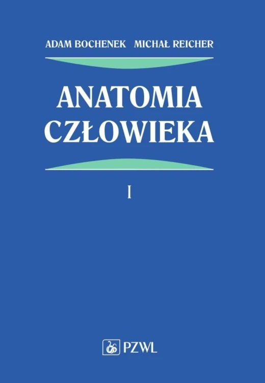 Anatomia człowieka T.1