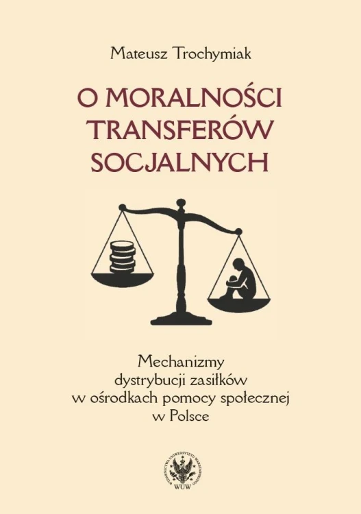 O moralności transferów socjalnych