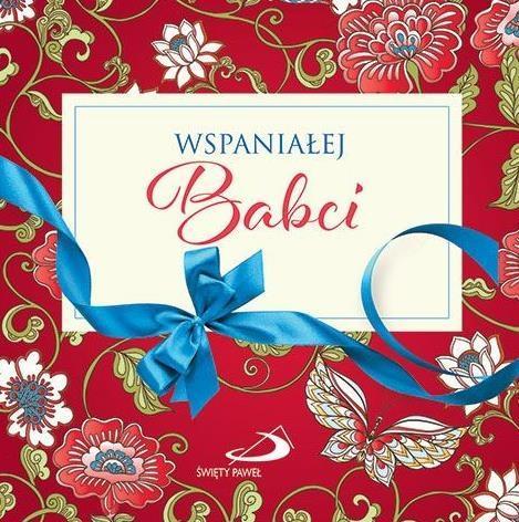 Z kokardką - Wspaniałej Babci, praca zbiorowa