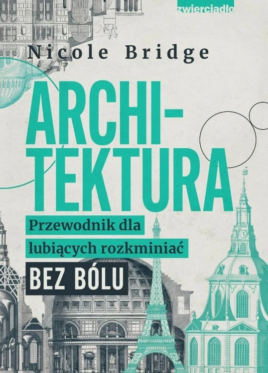 Architektura. Przewodnik dla lubiących...