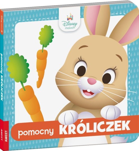 Disney Maluch. Pomocny króliczek, praca zbiorowa