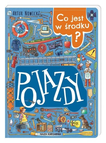 Co jest w środku? Pojazdy, Artur Nowicki