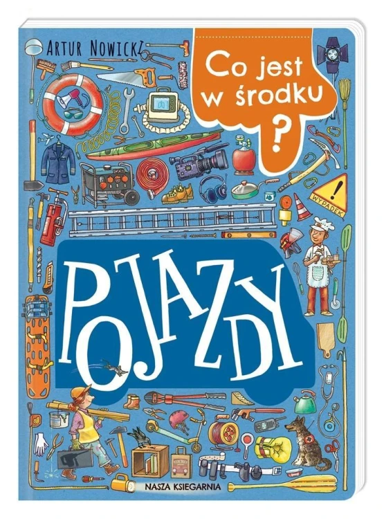 Co jest w środku? Pojazdy, Artur Nowicki