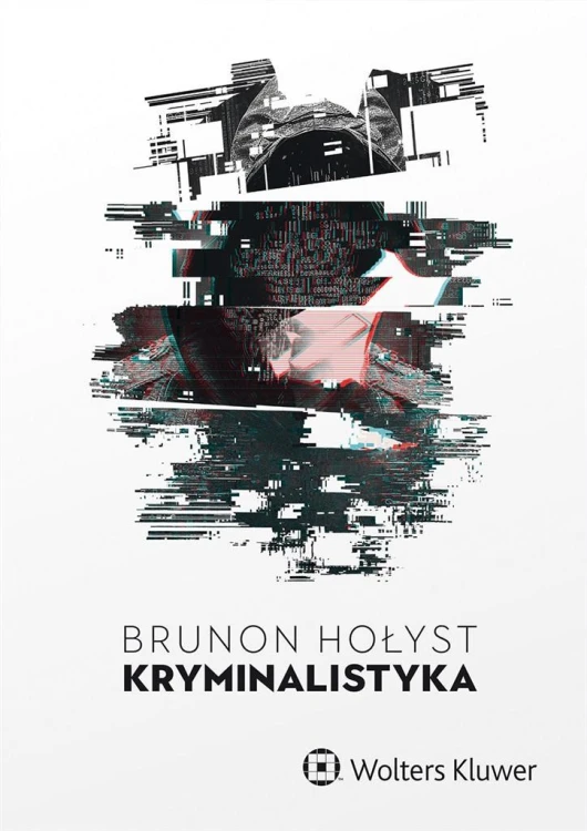 Kryminalistyka w.14, Brunon Hołyst