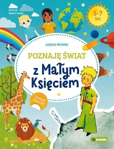 Poznaję świat z Małym Księciem, Justyna Mrowiec