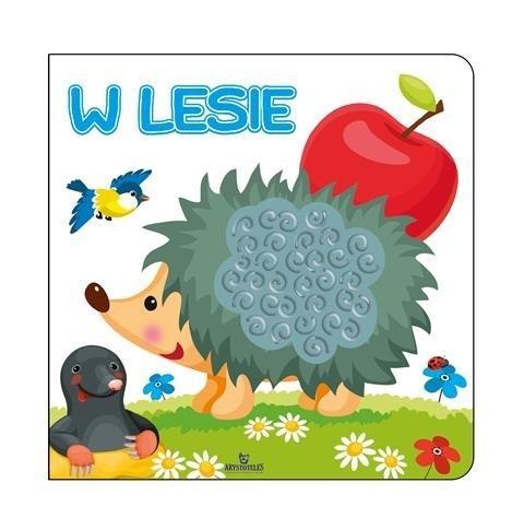 W lesie. Książeczka sensoryczna, Jarek Żukowski