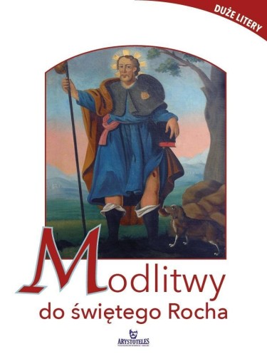 Modlitwy do świętego Rocha, praca zbiorowa